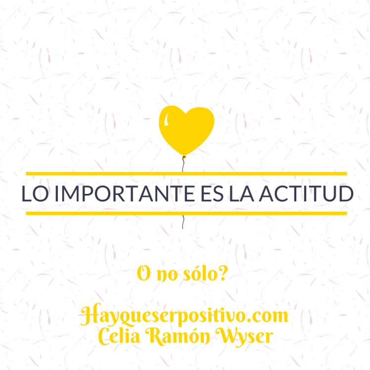 Lo importante es la actitud 